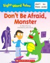 Don't Be Afraid, Monster - Maria Fleming, Mike Moran