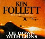 Lie Down with Lions - Ken Follett