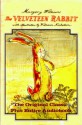 THE VELVETEEN RABBIT or "How Toys Become Real" [Annotated & Color Ilustrations} - This Ebook Features Amazing Dynamic Chapter Link Navigation for a Premium Reading Experience Plus Fu, Margery Williams Bianco, William Nicholson