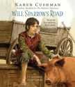 Will Sparrow's Road - Karen Cushman, Katherine Kellgren