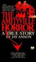 The Amityville Horror: A True Story - Jay Anson