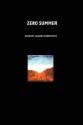 Zero Summer - Jeremy Mark Robinson