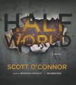 Half World - Scott O'Connor, Bronson Pinchot