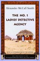 The No. 1 Ladies' Detective Agency (No. 1 Ladies' Detective Agency, #1) - Alexander McCall Smith