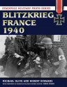 Blitzkrieg France 1940 (Stackpole Military Photo) (Stackpole Military Photo Series) - Michael Olive, Robert Edwards