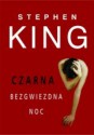 Czarna bezgwiezdna noc - Stephen King