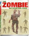 Zombie Recognition Guide - Fred Perry, Robby Bevard, Joseph Wight