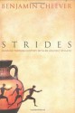 Strides: Running Through History With an Unlikely Athlete - Benjamin Cheever