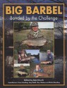 Big Barbel: Bonded by the Challenge - Bob Church, Peter Reading, Guy Robb, Ray Walton, Brian Dowling