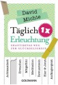 Täglich 1 x Erleuchtung: Shantidevas Weg zur Glückseligkeit (German Edition) - David Michie, Ulla Rahn-Huber