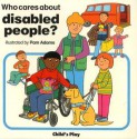 Who Cares about Disabled People? - Pam Adams