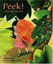 Peek!: A Thai Hide-and-Seek - Minfong Ho, Holly Meade