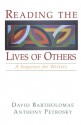 Reading the Lives of Others: A Sequence for Writers - David Bartholomae, Anthony Petrosky