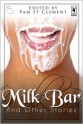 Milk Bar and Other Stories - Aishling Morgan, Adriana Arden