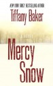 Mercy Snow - Tiffany Baker