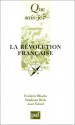 La Révolution française - Frédéric Bluche, Jean Tulard