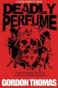 Deadly Perfume - Gordon Thomas