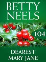 Dearest Mary Jane (Betty Neels Collection - Book 104) - Betty Neels