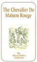 The Chevalier de Maison Rouge - Alexandre Dumas