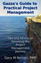 Gazza's Guide to Practical Project Management - Gary M. Nelson