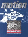 Motion: American Sports Poems - Noah Blaustein, John Edgar Wideman