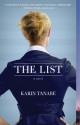 The List: A Novel - Karin Tanabe