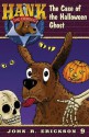 The Case of the Halloween Ghost (Hank the Cowdog) - John R. Erickson, Gerald L. Holmes