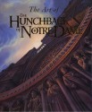 The Art of the Hunchback of Notre Dame - Stephen Rebello