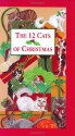 The 12 Cats of Christmas (Mini Books) (Pocket Gold) - Wendy Darling, Evelyn Loeb, Jan Panico