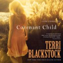 Covenant Child (Audio) - Terri Blackstock, Kirsten Potter