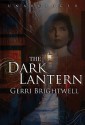 The Dark Lantern - Gerri Brightwell