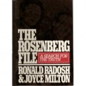 The Rosenberg File: A Search for the Truth - Ronald Radosh, Joyce Milton