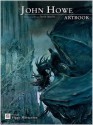 John Howe: Artbook - John Howe, Viggo Mortensen