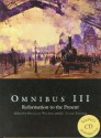 Omnibus III: Reformation to the Present - Douglas Wilson, G. Tyler Fischer