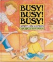 Busy! Busy! Busy! - Jonathan Shipton