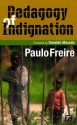 Pedagogy of Indignation - Paulo Freire