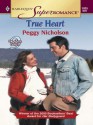 True Heart - Peggy Nicholson