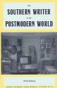 The Southern Writer in the Postmodern World - Fred Hobson