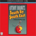 South by South East: Diamond Brothers Story Series, Book 3 (MP3 Book) - Anthony Horowitz, Nickolas Grace