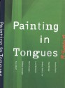 Painting in Tongues - Michael Darling, Kai Althoff, Lucy McKenzie