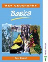 Key Geography: Basics Pupils' Book - Tony Bushell