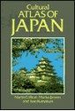 Cultural Atlas Of Japan - Martin Collcutt, Marius B. Jansen, Isao Kumakura