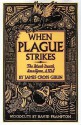 When Plague Strikes: The Black Death, Smallpox, AIDS - James Cross Giblin