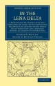 In the Lena Delta - George W. Melville, Melville Philips