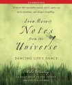 Even More Notes From the Universe: Dancing Life's Dance - Mike Dooley