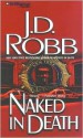 Naked in Death - J.D. Robb, Susan Ericksen