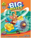 Big Mazes & More: Ages 6-8 - Jennifer Neumann, Robin Boyer, Joe Kramer, Remy Simard