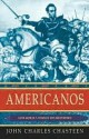 Americanos - John Charles Chasteen