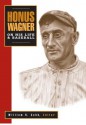 Honus Wagner: On His Life & Baseball - William R. Cobb, Honus Wagner