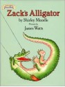 Zack's Alligator (An I can Read Picture Book) - Shirley Mozelle, James Watts
